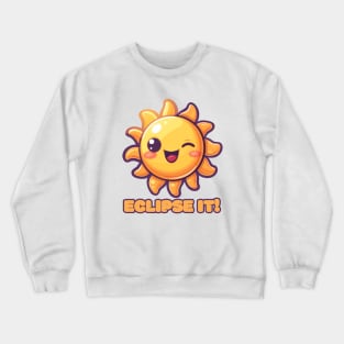 Eclipse It! Totality Crewneck Sweatshirt